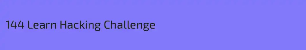 144 Learn Hacking Challenge